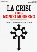 La Crisi del Mondo Moderno