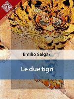 Le due tigri
