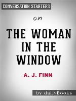 The Woman in the Window--by A.J Finn 