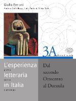 L'esperienza letteraria in Italia. 3, Dal secondo Ottocento al duemila