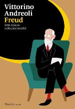 Freud : sette lezioni sulla psicoanalisi