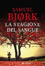 La stagione del sangue : romanzo