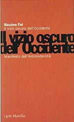 Il vizio oscuro dell'Occidente