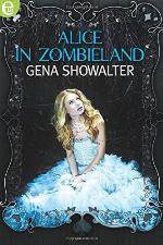 Alice in zombieland (eLit): White Rabbit Chronicles: Volume 1 (Italian Edition)