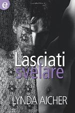 Lasciati svelare (eLit) (Italian Edition)