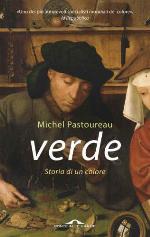 Verde. Storia di un colore