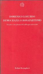 Democrazia o bonapartismo. Trionfo e decadenza del suffragio universale