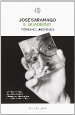 Il quaderno. Testi scritti per il suo blog. Settembre 2008-Marzo 2009