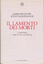 Il lamento dei morti; La Psicologia dopo il Libro Rosso di Jung