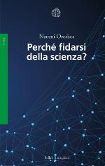 Perché fidarsi della scienza?