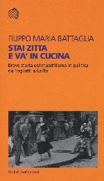 Stai zitta e va' in cucina