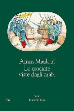 Le crociate viste dagli arabi