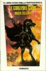 Le coorti del caos : romanzo