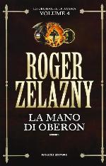 La mano di Oberon: Le cronache di Ambra vol. 4 (Italian Edition)