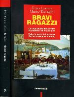 Bravi ragazzi