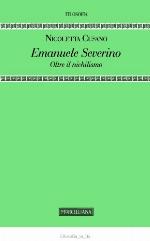 Emanuele Severino. Oltre il nichilismo