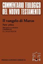 Il Vangelo di Marco : testo greco e traduzione : introduzione e commento ai capp. 1,1-16,20