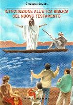 Introduzione all'etica biblica del Nuovo Testamento : problemi e storia