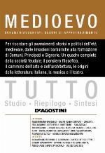 Medioevo : schemi riassuntivi, quadri di approfondimento.