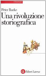 Una rivoluzione storiografica. La scuola delle «Annales» (1929-1989)
