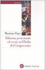 Riforma protestante ed eresie nell'Italia del Cinquecento