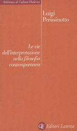 Le vie dell'interpretazione nella filosofia contemporanea