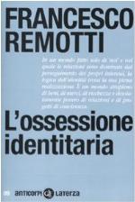 L'ossessione identitaria