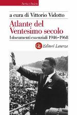 Atlante del ventesimo secolo : i documenti essenziali