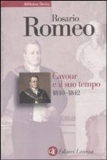 Cavour e il suo tempo. Vol. 1