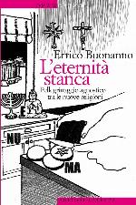 L'eternità stanca. Pellegrinaggio agnostico tra le nuove religioni