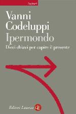 Ipermondo : dieci chiavi per capire il presente