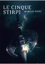 Heitz Markus - 2003 - Le Cinque Stirpi