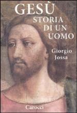 Gesù. Storia di un uomo