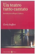 Un teatro tutto cantato. Introduzione all'opera italiana