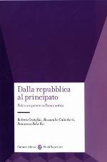 Dalla Repubblica al Principato. Politica e potere in Roma antica