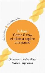 Italiani. Come il DNA ci aiuta a capire chi siamo