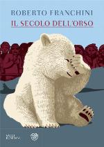 Il secolo dell'orso