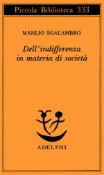 Dell'indifferenza in materia di società