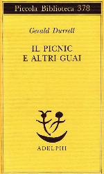 Il picnic e altri guai