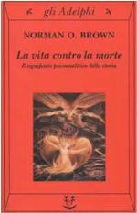 La vita contro la morte
