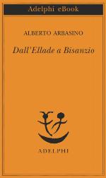 Dall'Ellade a Bisanzio
