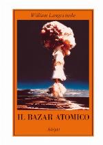 Il bazar atomico