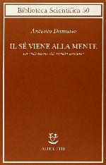 Il sé viene alla mente