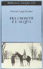 Fra i boschi e l'acqua