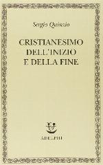 Cristianesimo dell'inizio e della fine
