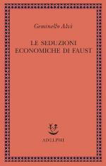 Le seduzioni economiche di Faust
