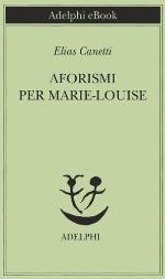 Aforismi per Marie-Louise