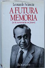 A futura memoria (se la memoria ha un futuro)