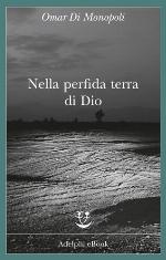 Nella perfida terra di Dio