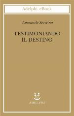 Testimoniando il destino